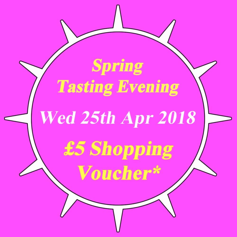 Spring Tasting and £5 Shopping Voucher (25 Apr 2018)
